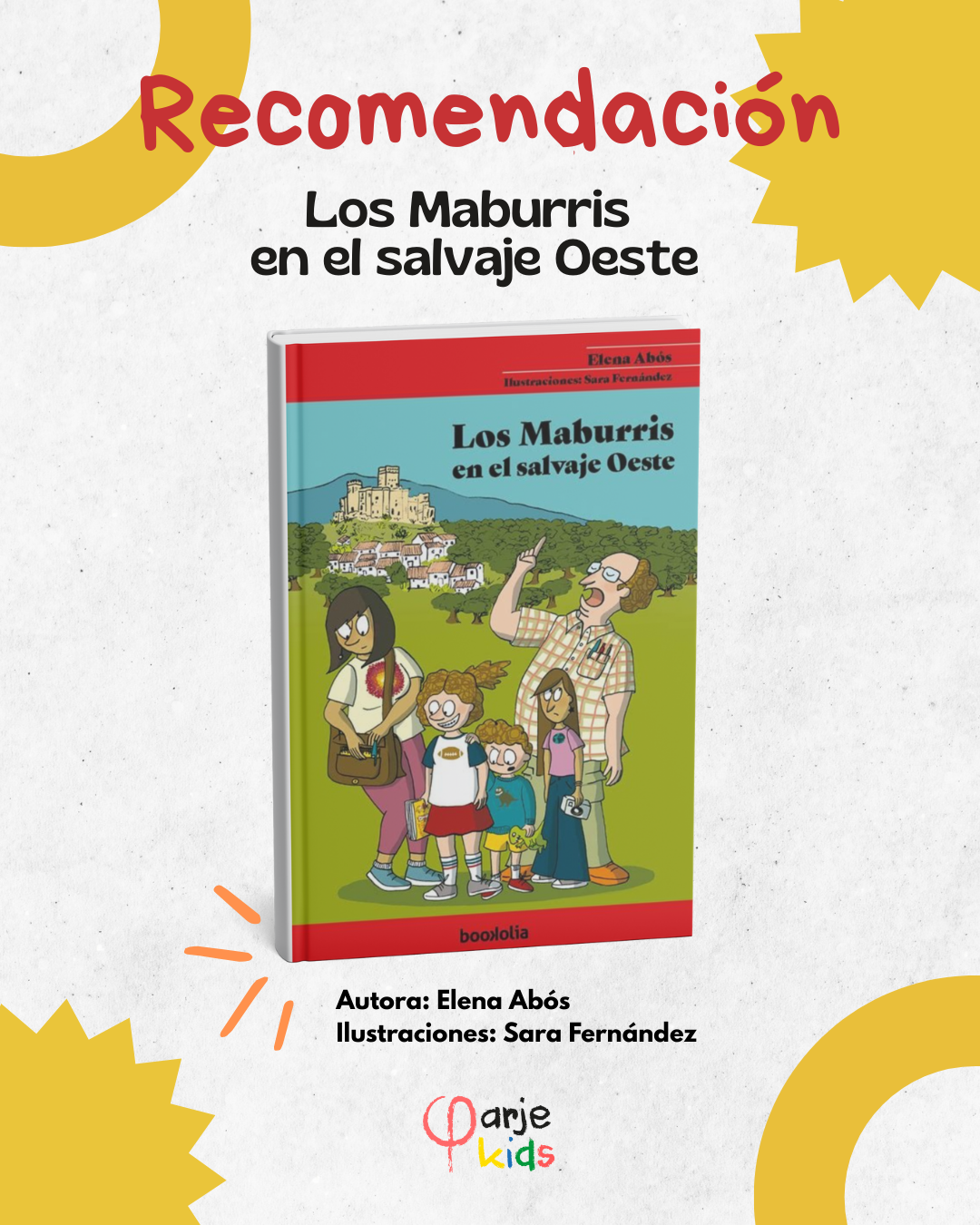 Reseña: «Los Maburris en el salvaje Oeste» Elena Abós