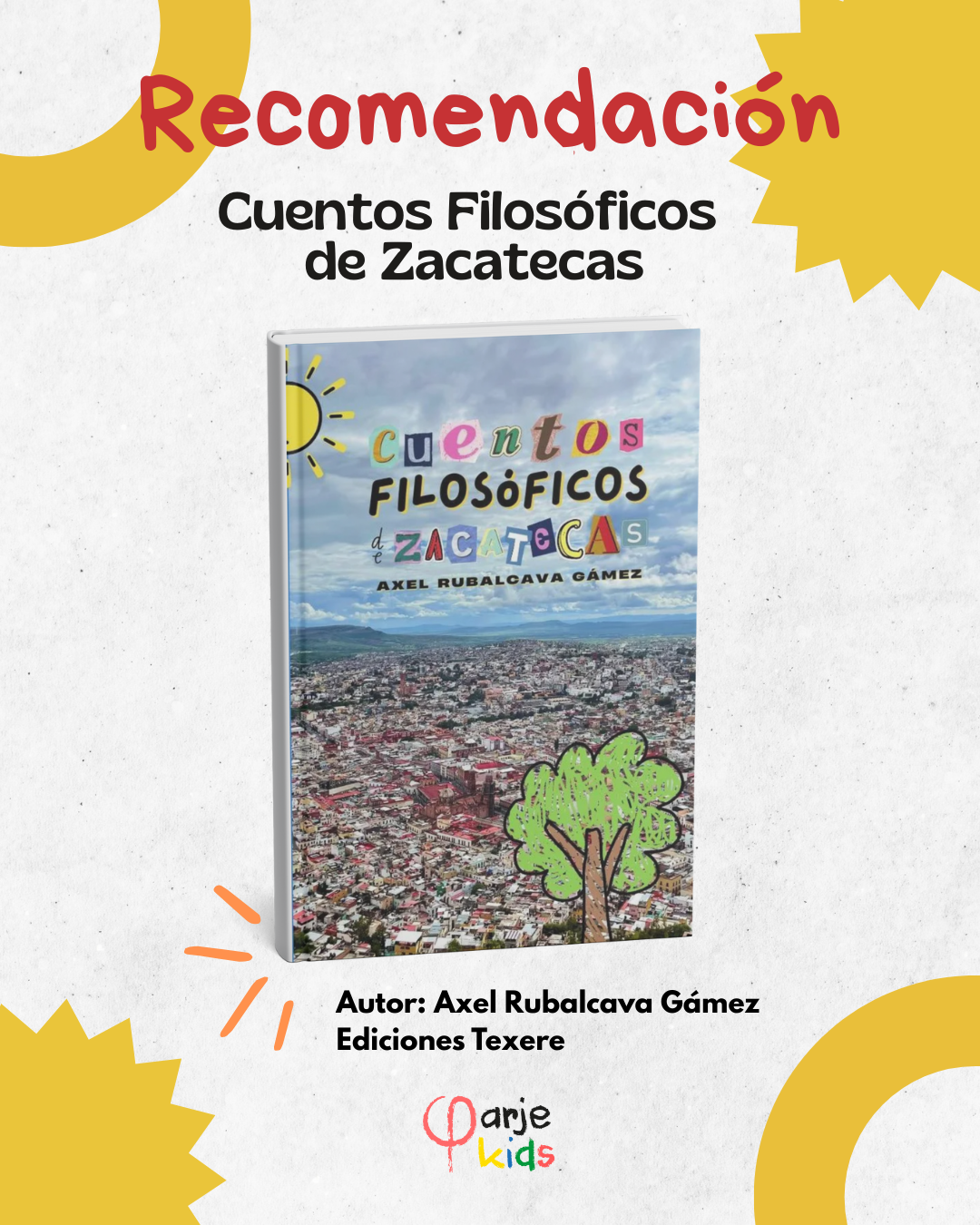 Reseña: “Cuentos filosóficos de zacatecas” Axel Rubalcava